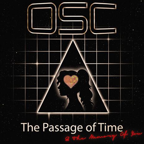 The Passage of Time (& the Memory of You)