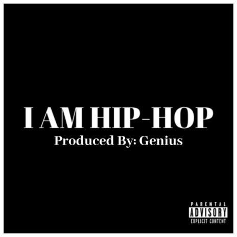 I Am Hip Hop (Dirty) | Boomplay Music