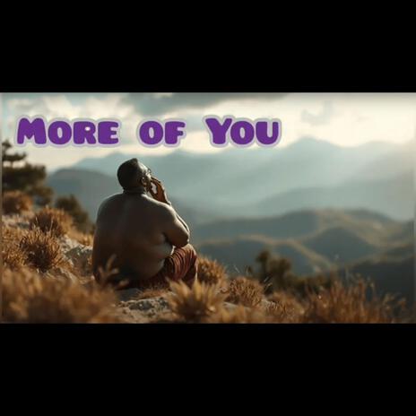 More Of You ft. Isaac Kayz | Boomplay Music