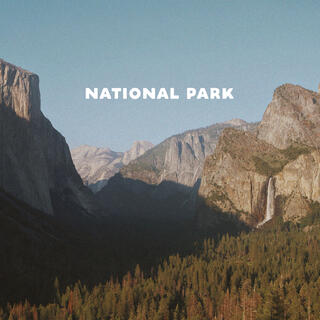 national park lyrics | Boomplay Music