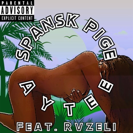 Spansk Pige ft. Rvzeli | Boomplay Music