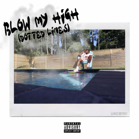 Blow my High (Dotted Lines) | Boomplay Music