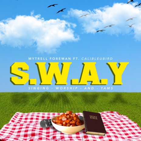 S.W.A.Y. ft. Calibleubird | Boomplay Music