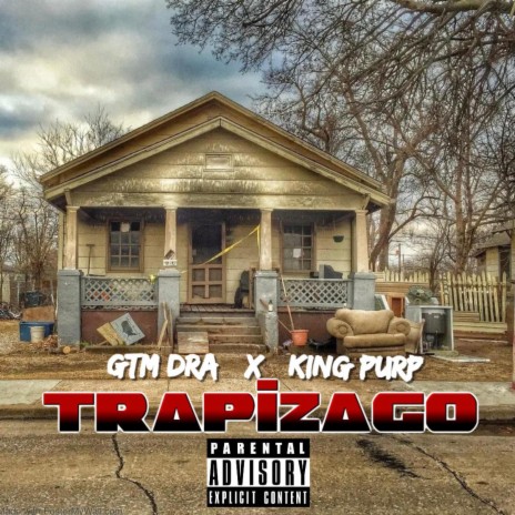 TrapIzaGo ft. GTM DRA | Boomplay Music