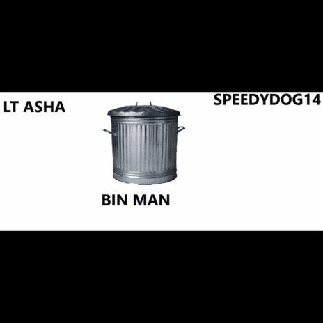 bin man ft. LT asha | Boomplay Music