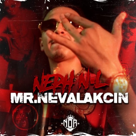 Mr.NevaLakcin | Boomplay Music