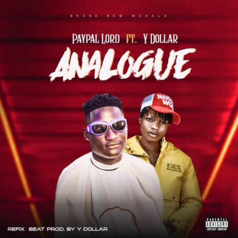Analogue ft. PayPal Lord | Boomplay Music