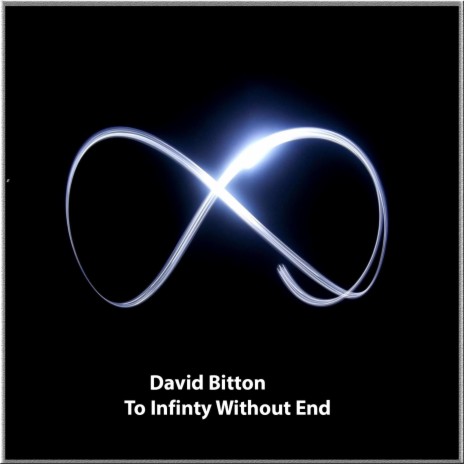 To Infinty Without End | Boomplay Music