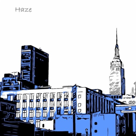 Haze | Boomplay Music