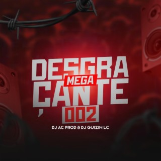 MEGA DESGRAÇANTE 002 (Summer Version)