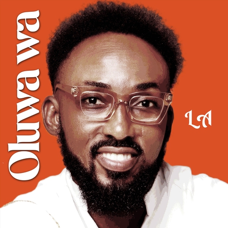 Oluwa Wa | Boomplay Music