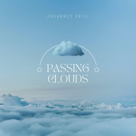 Passing Clouds | Boomplay Music