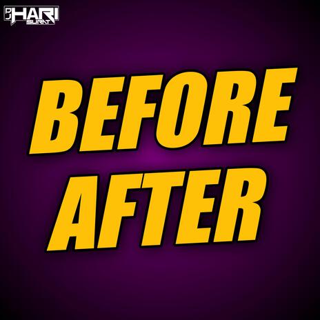 Before After