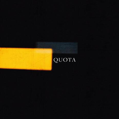 Quota | Boomplay Music