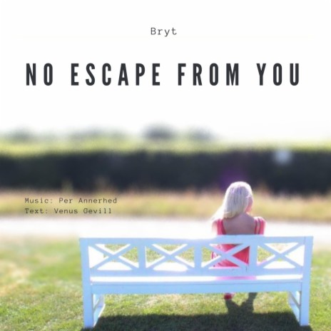 No escape from you | Boomplay Music