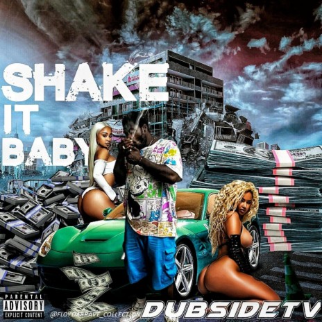 Shake It Baby(prod. dubsideTV) | Boomplay Music