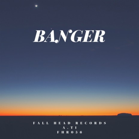 Banger (Original Mix) | Boomplay Music