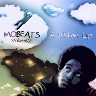 MO Beats, Vol 2: A Woken Life