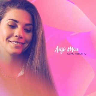 Anjo Meu lyrics | Boomplay Music