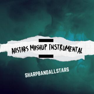 Allstars Mashup (Instrumental)