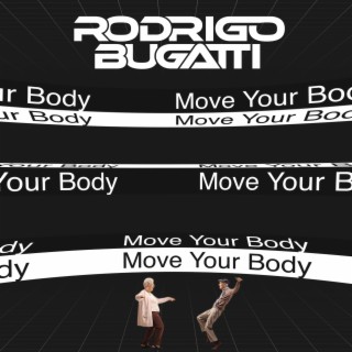 Move Your Body