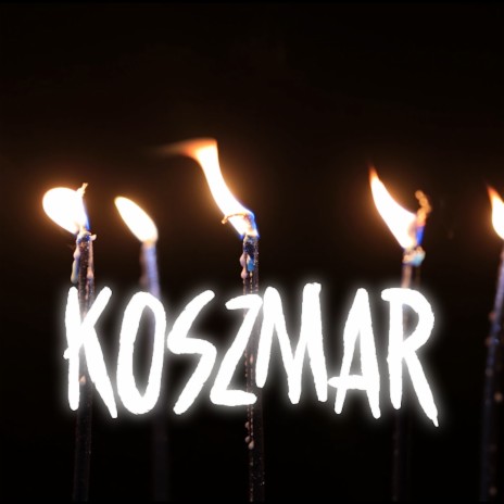 Koszmar | Boomplay Music