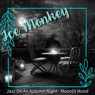 Jazz on an Autumn Night-Moonlit Mood