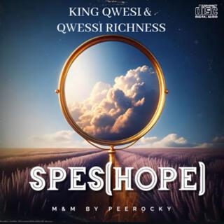 SPES(HOPE) ft. Qwessi Richness lyrics | Boomplay Music