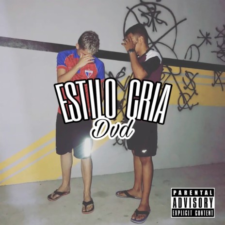 Estilo Cria | Boomplay Music