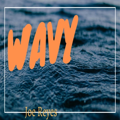 Wavy | Boomplay Music