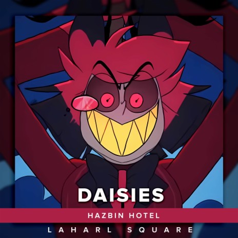 Daisies (From Hazbin Hotel) (Spanish Cover) | Boomplay Music