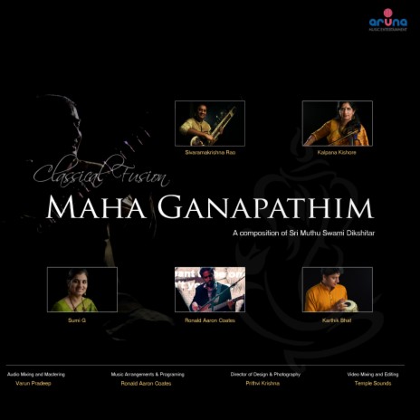 Maha Ganapathim ft. KALPANA KISHORE, RONALD AARON COATES, SUMI G & KARTHIK BHAT | Boomplay Music