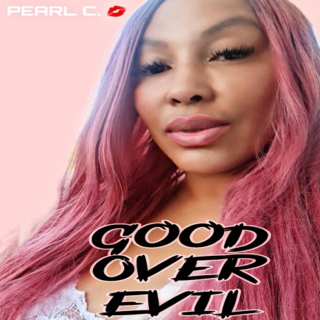 good OVER evil | Boomplay Music