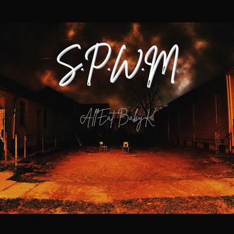 S.P.W.M | Boomplay Music