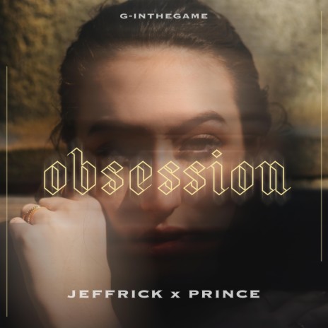 Obsession ft. Prince | Boomplay Music