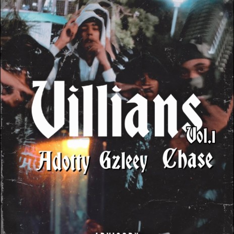 Villians ft. Gzleeybeenballin & Chase Bandz | Boomplay Music