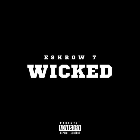 Wicked | Boomplay Music