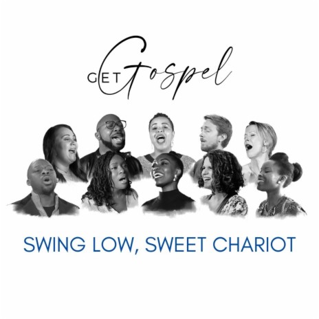 Swing Low, Sweet Chariot | Boomplay Music