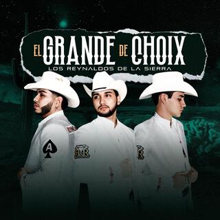 EL GRANDE DE CHOIX