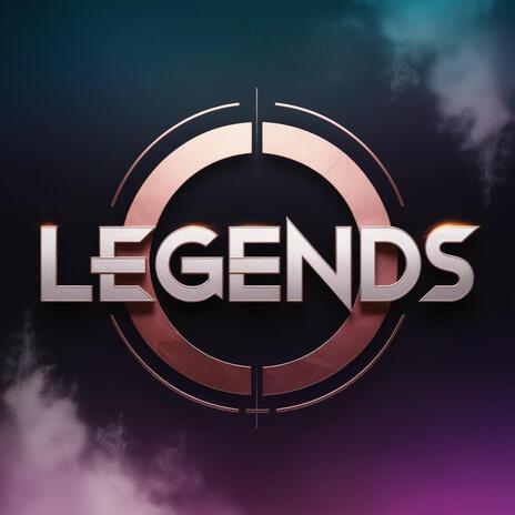 Legends | Boomplay Music