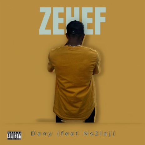 ZEHEF ft. NS2LAJ | Boomplay Music