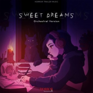 Sweet Dreams (Orchestral Version)