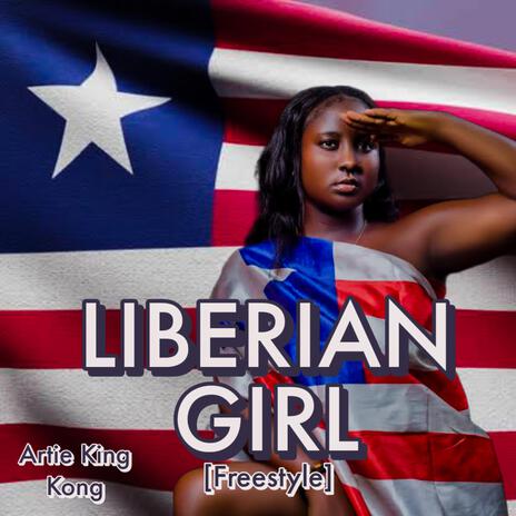 Liberian Girl | Boomplay Music