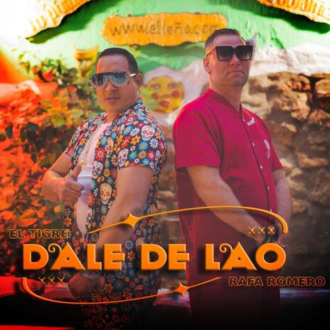 DALE DE LAO ft. El Tigre | Boomplay Music