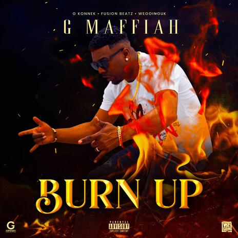 Burn Up | Boomplay Music