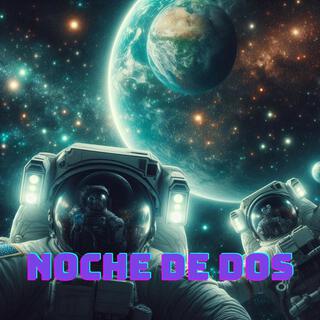 Noche De Dos