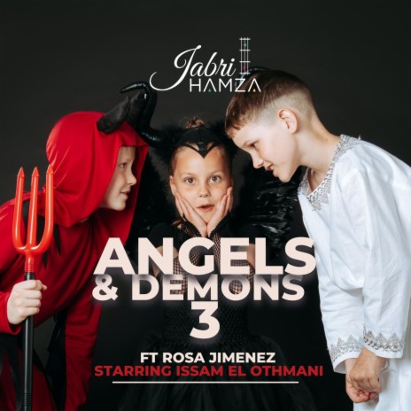 ANGELS AND DEMONS 3 ft. ROSA JIMENEZ