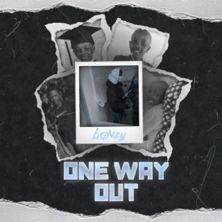 One Way Out lyrics | Boomplay Music