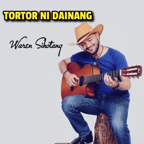 Tortor ni dainang | Boomplay Music