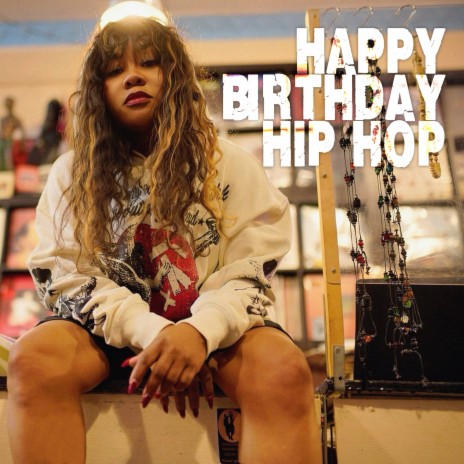 Happy Birthday Hip Hop | Boomplay Music